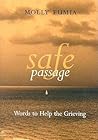 Safe Passage: Words to Help the Grieving