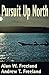 Pursuit Up North by Alan Freeland