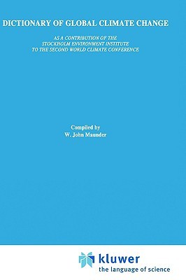Dictionary of Global Climate Change (Hardcover)
