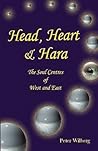 Head, Heart & Hara by Peter Wilberg Head, Heart & Hara by Peter Wilberg