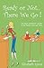 Ready or Not . . . There We Go!: The REAL Experts' Guide to the Toddler Years with Twins