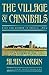 The Village of Cannibals: Rage and Murder in France, 1870 (Studies in Cultural History)