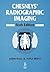 Chesneys' Radiographic Imaging