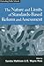 The Nature and Limits of Standards-Based Assessment and Reform by Sandra Mathison