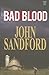 Bad Blood by John Sandford