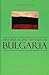 Historical Dictionary of Bulgaria (Historical Dictionaries of Europe)