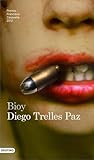 Bioy by Diego Trelles Paz Bioy by Diego Trelles Paz