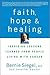 Faith, Hope and Healing: In...
