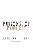 Prisons of Poverty