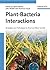 Plant-Bacteria Interactions...