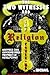 The Two Witnesses and the Religion Coverup