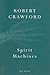 Spirit Machines