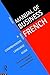 Manual of Business French (Languages for Business)