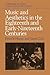 Music and Aesthetics in the Eighteenth and Early Nineteenth Centuries (Cambridge Readings in the Literature of Music) (Volume 0)