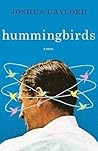 Hummingbirds by Joshua Gaylord