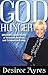 God Hunger: Breaking Addict...