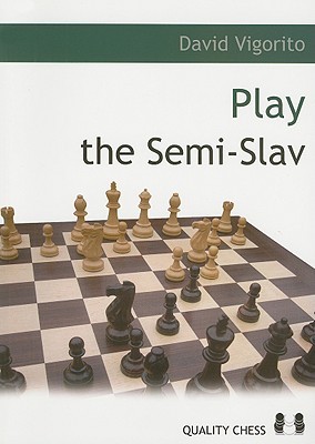 Play the Semi-Slav (Paperback)