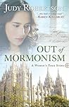 Out of Mormonism by Judy Robertson