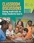 Classroom Discussions by Suzanne H. Chapin