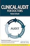 Clinical Audit for Doctors: (Developmedica)