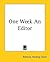 One Week An Editor
