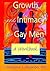 Growth and Intimacy for Gay Men (Haworth Gay & Lesbian Studies)