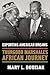 Exporting American Dreams: Thurgood Marshall's African Journey