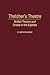 Thatcher's Theatre: British Theatre and Drama in the Eighties (Contributions in Drama and Theatre Studies)