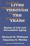 Lives Through the Years: Styles of Life and Successful Aging