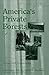 America's Private Forests: Status And Stewardship