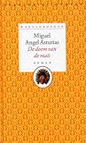 De doem van de maïs by Miguel Ángel Asturias De doem van de maïs by Miguel Ángel Asturias