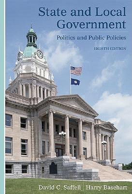 State and Local Government: Politics and Public Policies (Paperback)
