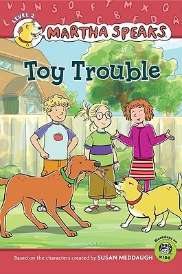 Toy Trouble (Martha Speaks: Green Light Readers, Level 2)