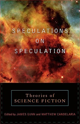 Speculations on Speculation: Theories of Science Fiction (Paperback)