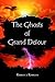 The Ghosts of Grand Detour