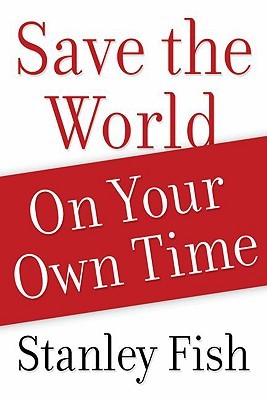 Save the World on Your Own Time (Hardcover)