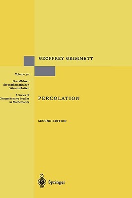 Percolation (Grundlehren der mathematischen Wissenschaften, 321)