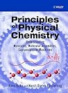Principles of Physical Chemistry: Understanding Molecules, Molecular Assemblies, Supramolecular Machines