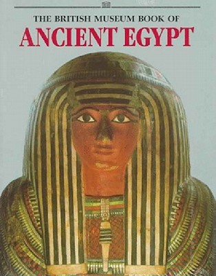 The British Museum Book of Ancient Egypt (Hardcover)