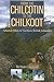 From the Chilcotin to the Chilkoot: Selected Hikes of Northern British Columbia