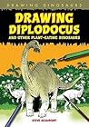 Drawing Diplodocus and Other Plant-Eating Dinosaurs
