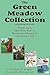 The Green Meadow Collection: Happy Jack, Mrs. Peter Rabbit, Bowser the Hound, & Old Granny Fox, Burgess