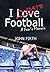 I Hate Football: A Fan's Memoir