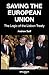 Saving the European Union