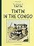 The Adventures of Tintin in the Congo (Tintin, #2) by Hergé