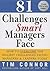 81 Challenges Smart Managers Face by Tim Connor C.S.P.