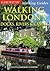 Walking London's Docks, Rivers and Canals
