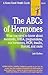 ABC's of Hormones