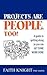 Projects Are People, Too!: ...