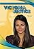 Victoria Justice (A Robbie Reader)